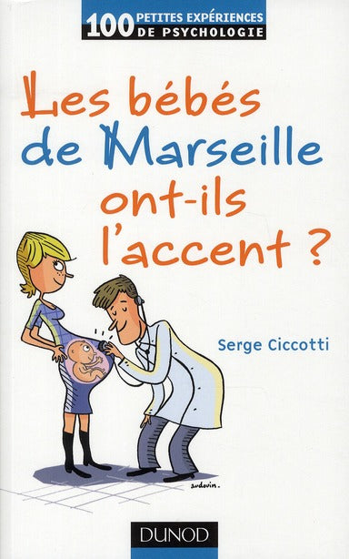 Les bébés de Marseille ont-ils l'accent ? (2e édition)