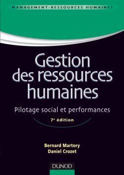 Gestion des ressources humaines ; pilotage social et performances (7e édition)
