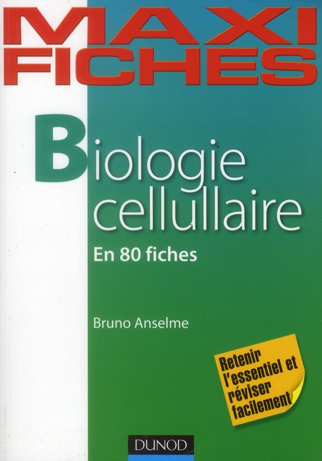 Maxi fiches : biologie cellulaire en 80 fiches