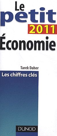 Le petit économie ; les chiffres clés (édition 2011)