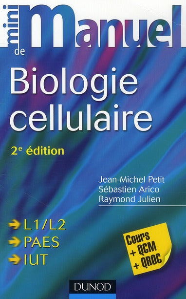 Mini manuel : biologie cellulaire (2e édition)