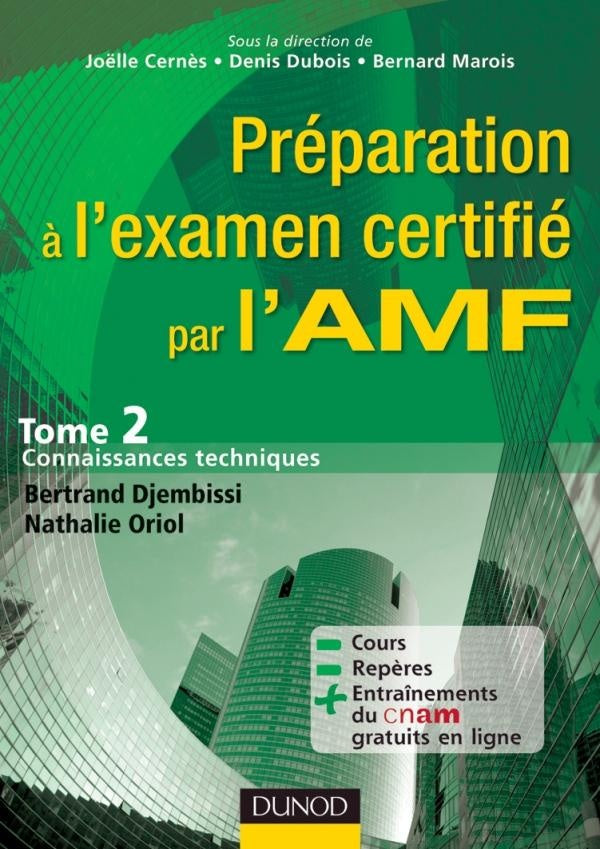 Préparation à l'examen certifié par l'AMF Tome 2 ; connaissances techniques