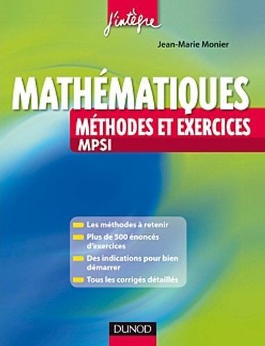 Mathématiques ; PCSI, PTSI ; méthodes et exercices
