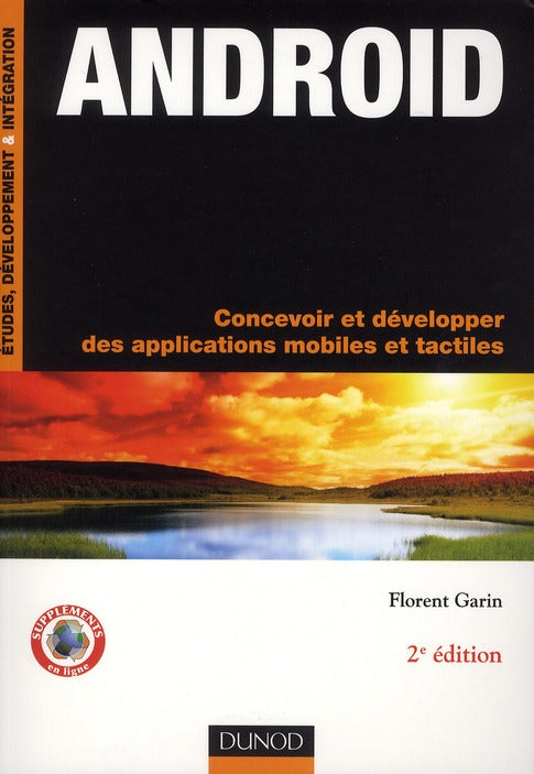 Androïd ; concevoir et développer des applications mobiles et tactiles (2e édition)