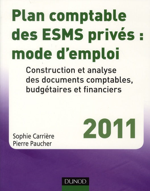 Plan comptable des ESMS privés ; mode d'emploi