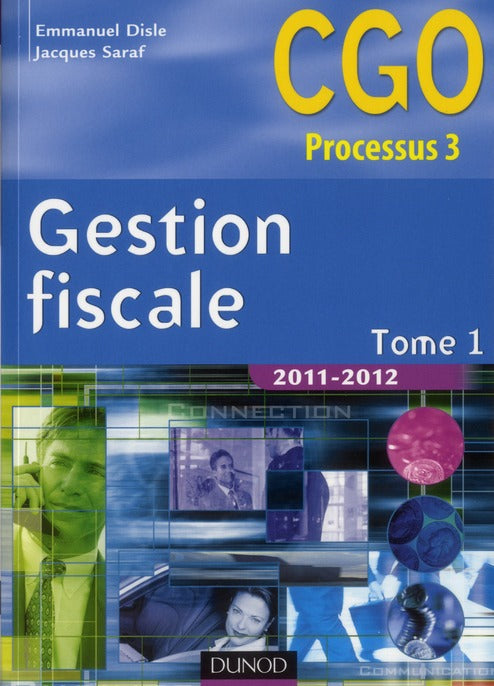 Gestion fiscale Tome 1 ; manuel (édition 2011/2012)
