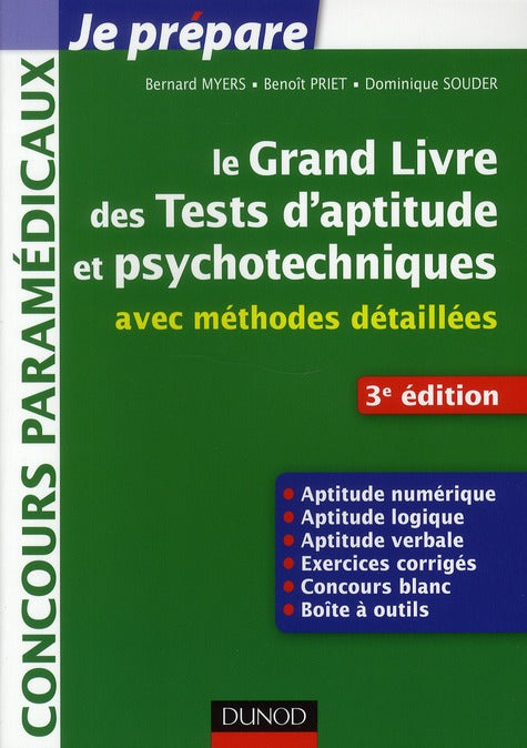 Je prépare : le grand livre des tests d'aptitude et psychotechniques avec méthodes détaillées (3e édition)