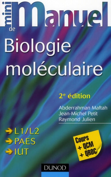 Mini manuel : biologie moléculaire ; cours, QCM et QROC (4e édition)
