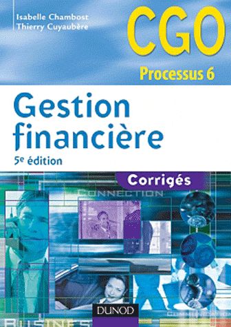 Gestion financière ; corrigés (5e édition)