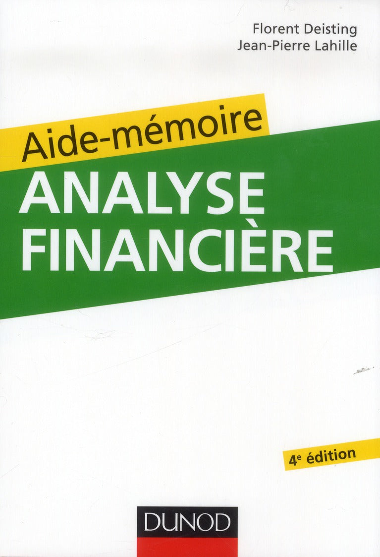 SCIENCES SUP ; AIDE-MEMOIRE : analyse financière (4e édition)