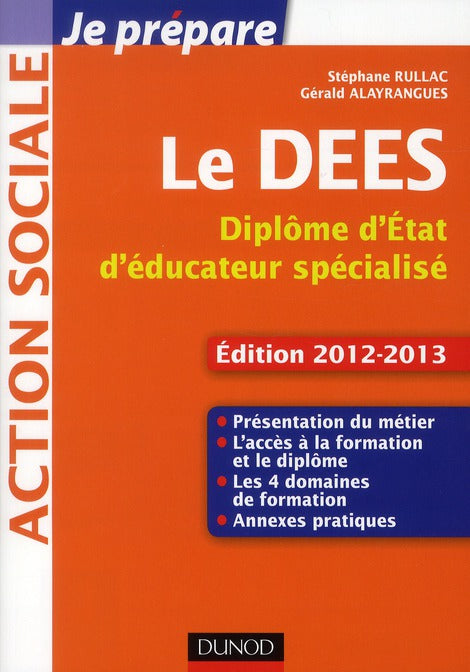 Je prépare le DEES ; diplôme d'Etat d'éducateur spécialisé (édition 2012/2013)