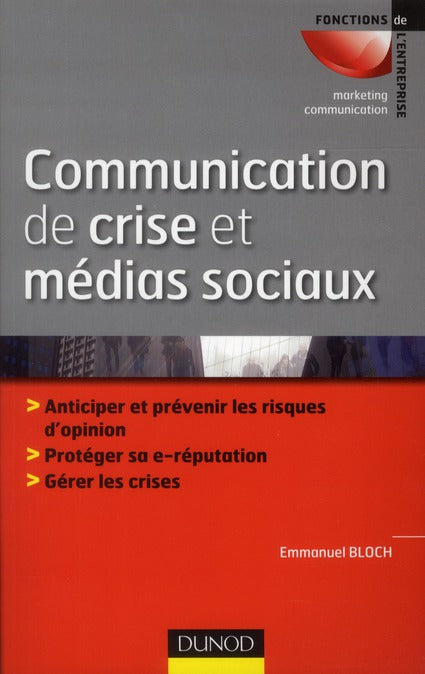 Communication de crise et réseaux sociaux ; relever les défis de la communication asymétrique