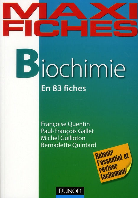 Maxi fiches : biochimie en 83 fiches