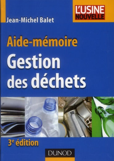 Aide-mémoire de gestion des déchets (3e édition)