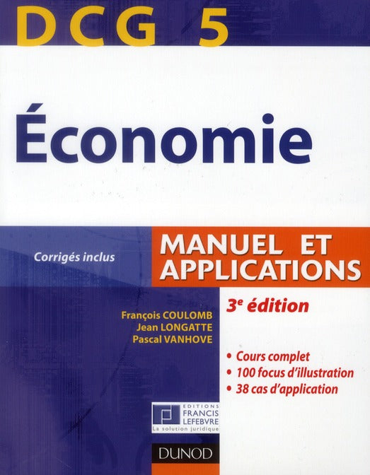 DCG 5 ; économie ; manuel et applications, corrigés inclus (3e édition)