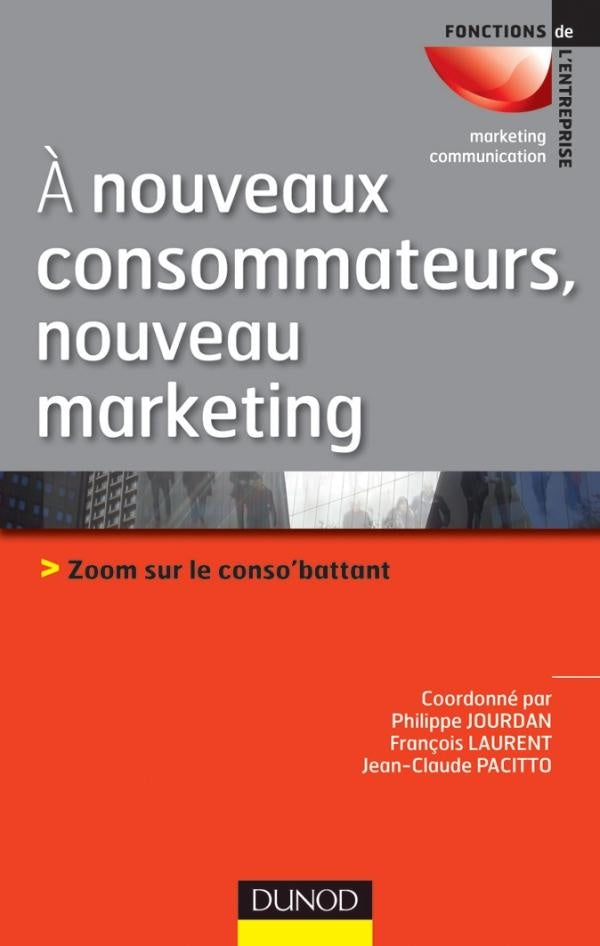 à nouveaux consommateurs, nouveaux marketing ; zoom sur le conso'battant
