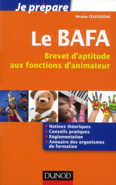 Je prépare le BAFA ; brevet d'aptitude aux fonctions d'animateur