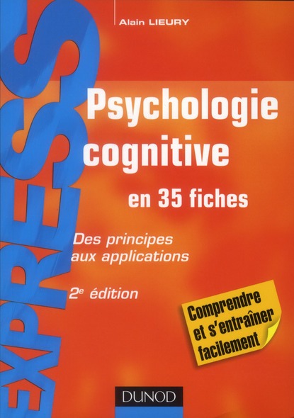Psychologie cognitive ; des principes aux applications (2e édition)