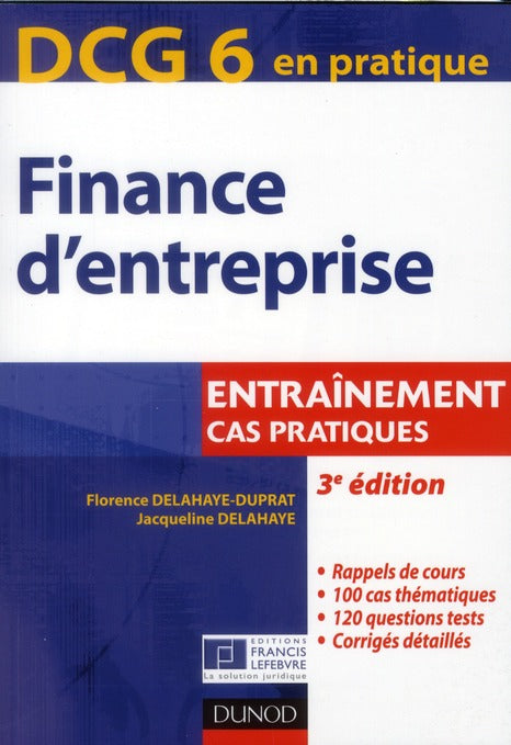 DCG 6 ; finance d'entreprise ; entraînement, cas pratiques (3e édition)