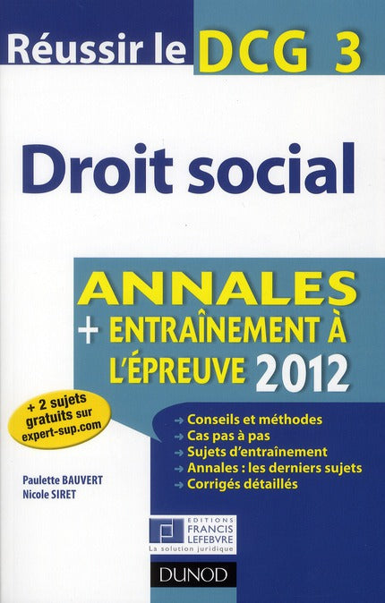 Réussir le DCG 3 ; droit social ; annales et entraînement à l'épreuve (édition 2012)