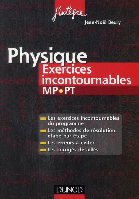 Physique ; MP, PT ; exercices incontournables