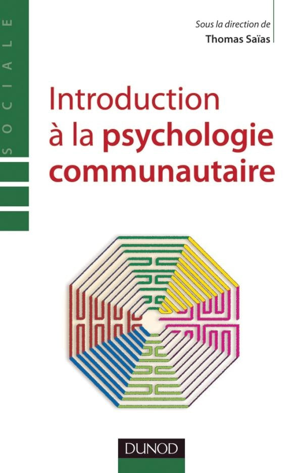 Introduction à la psychologie communautaire ; de l'individu au territoire
