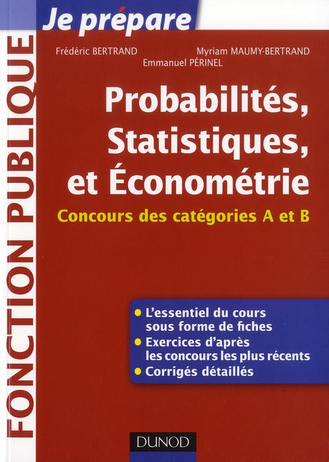 Je prépare : probabilités, statistiques et économétrie ; concours des catégories A et B