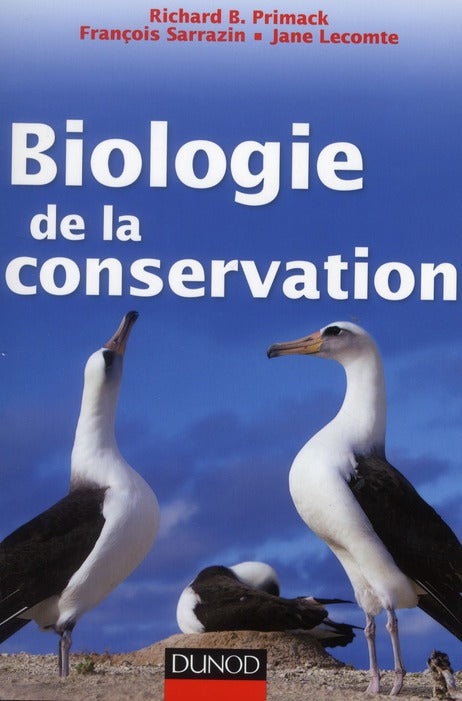 Biologie de la conservation ; cours et applications