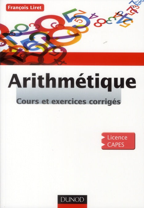 Arithmétique ; cours et exercices corrigés