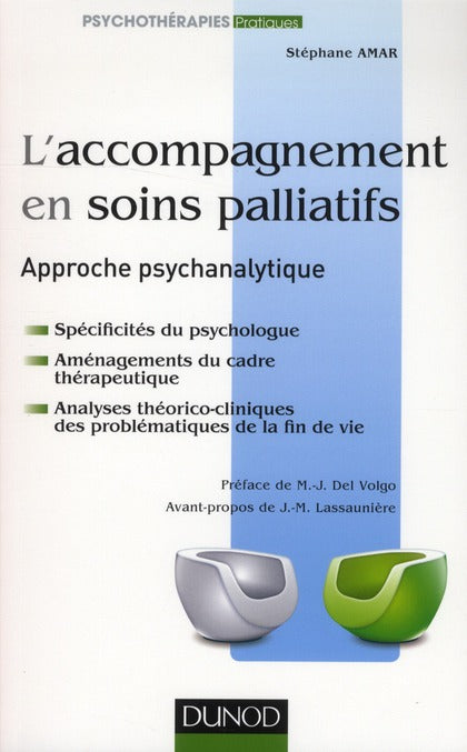 L'accompagnement en soins palliatifs ; approche psychanalytique