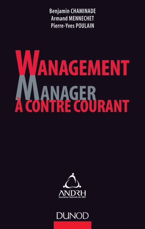 Management ; manager à contre courant