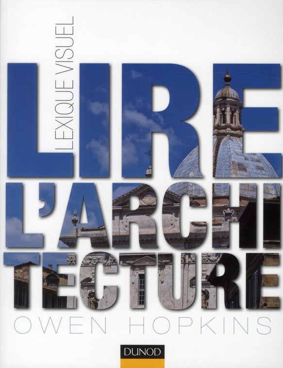 Lire l'architecture ; lexique visuel