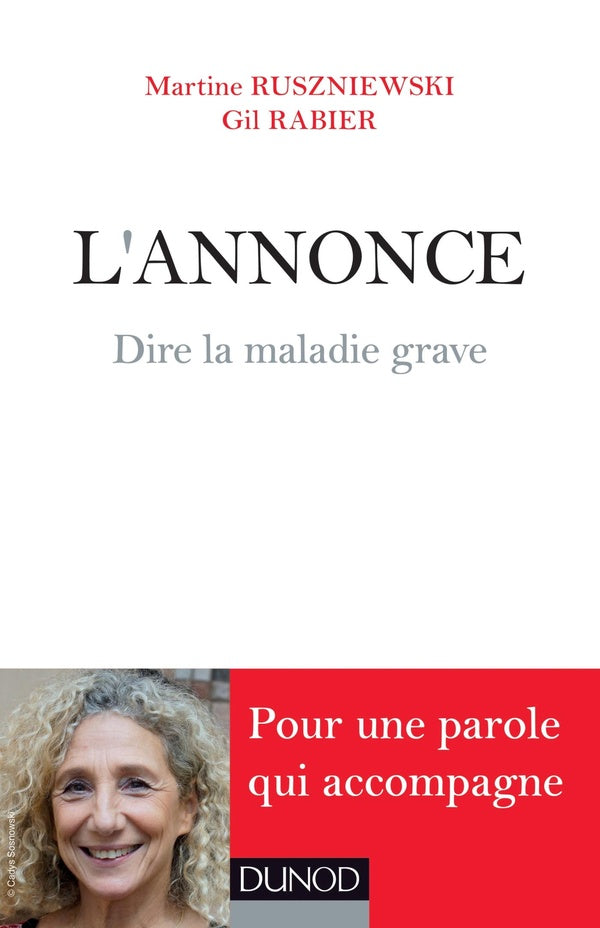 L'annonce ; dire la maladie grave
