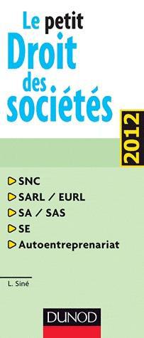 Le petit droit des sociétés (édition 2012)