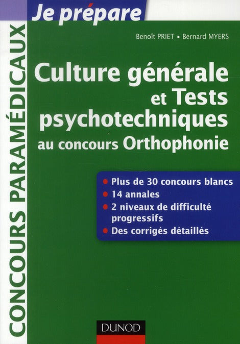 Je prépare : culture générale et tests psychotechniques au concours orthophonie