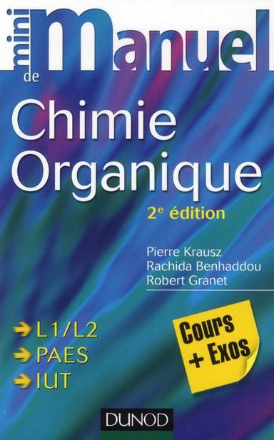 Mini manuel : de chimie organique ; cours, QCM/QROC (2e édition)