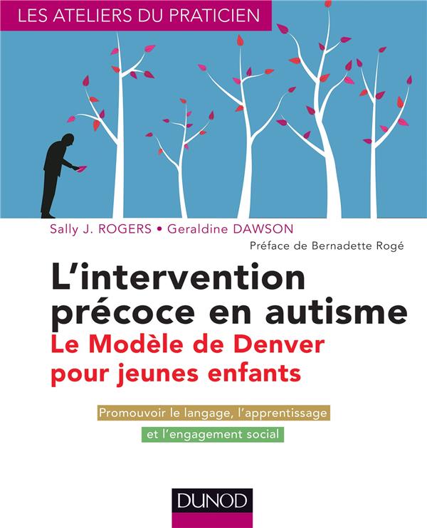 L'intervention précoce en autisme ; le modèle de Denver pour jeunes enfants