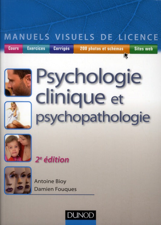 Manuel visuel de psychologie clinique et psychopathologie (2e édition)