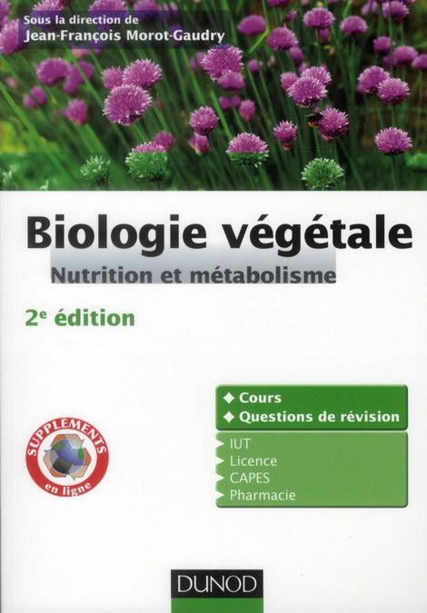 Biologie végétale ; nutrition et métabolisme (2e édition)