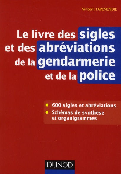 Je prépare : livre des sigles et des abréviations de la gendarmerie et de la police (de A à Z)
