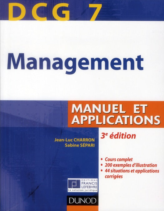 DCG 7 ; management ; manuel et applications, corrigés inclus (3e édition)
