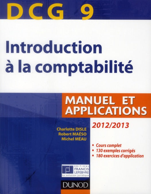 DCG 9 ; introduction à la comptabilité ; manuel et applications (4e édition)