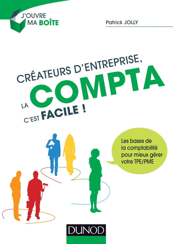 Créateurs d'entreprise ; la compta, c'est facile !