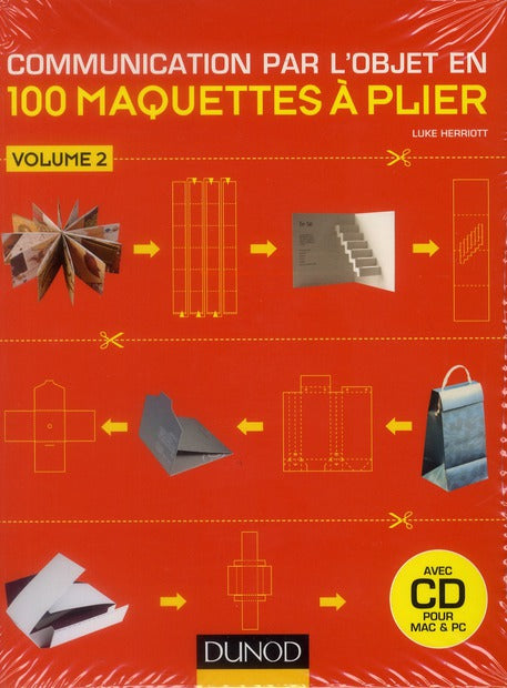 Communication par l'objet en 100 maquettes à plier Tome 2