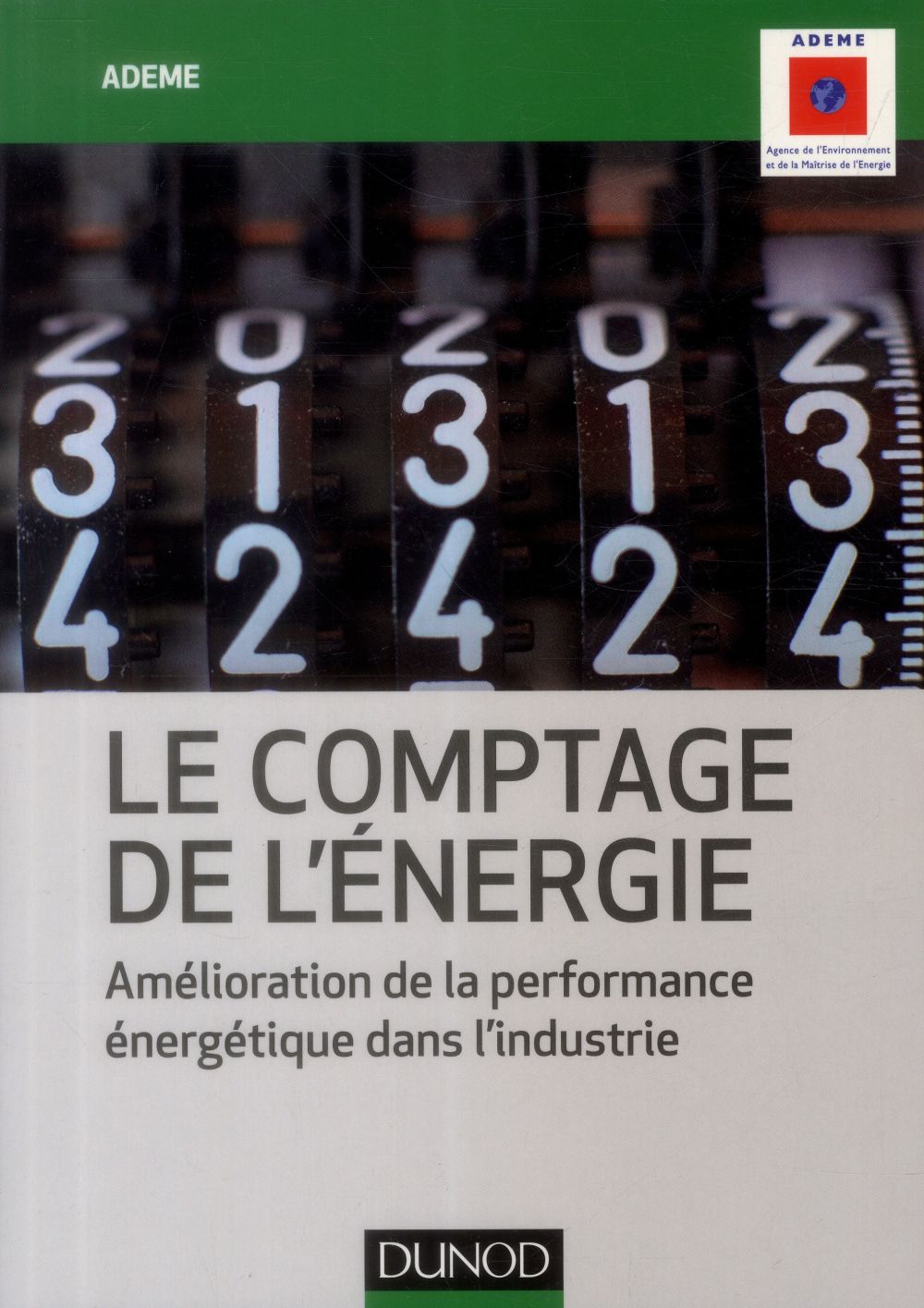 Le comptage de l'énergie ; amélioration de la performance énergétique dans l'industrie