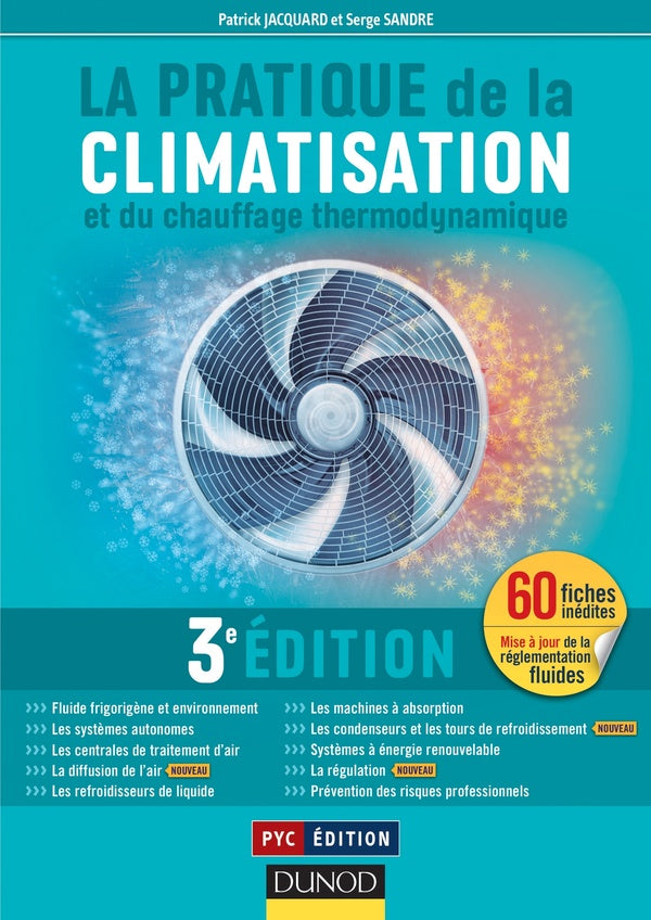 La pratique de la climatisation et du chauffage thermodynamique (3e édition)