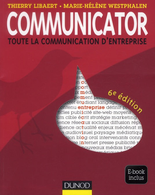 Communicator ; le guide de la communication d'entreprise (6e édition)