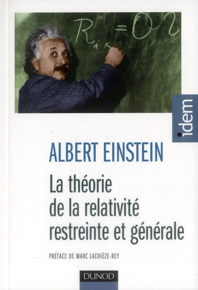 La theorie de la relativite restreinte et generale - 2e ed.