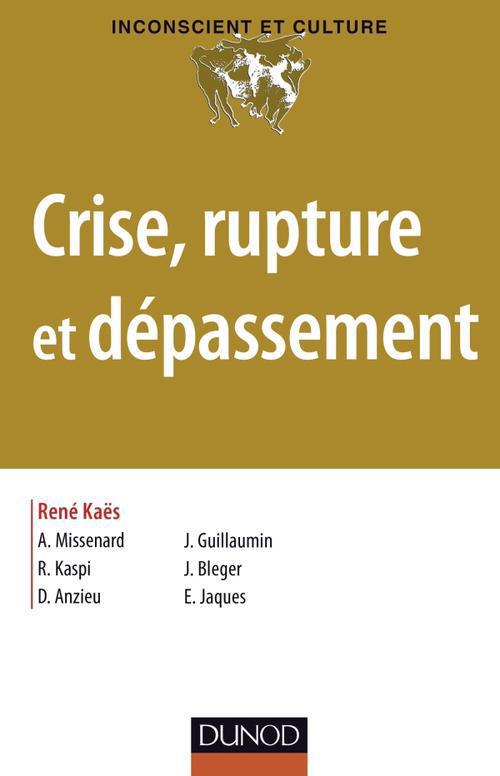 Crise, rupture et dépassement (2e édition)