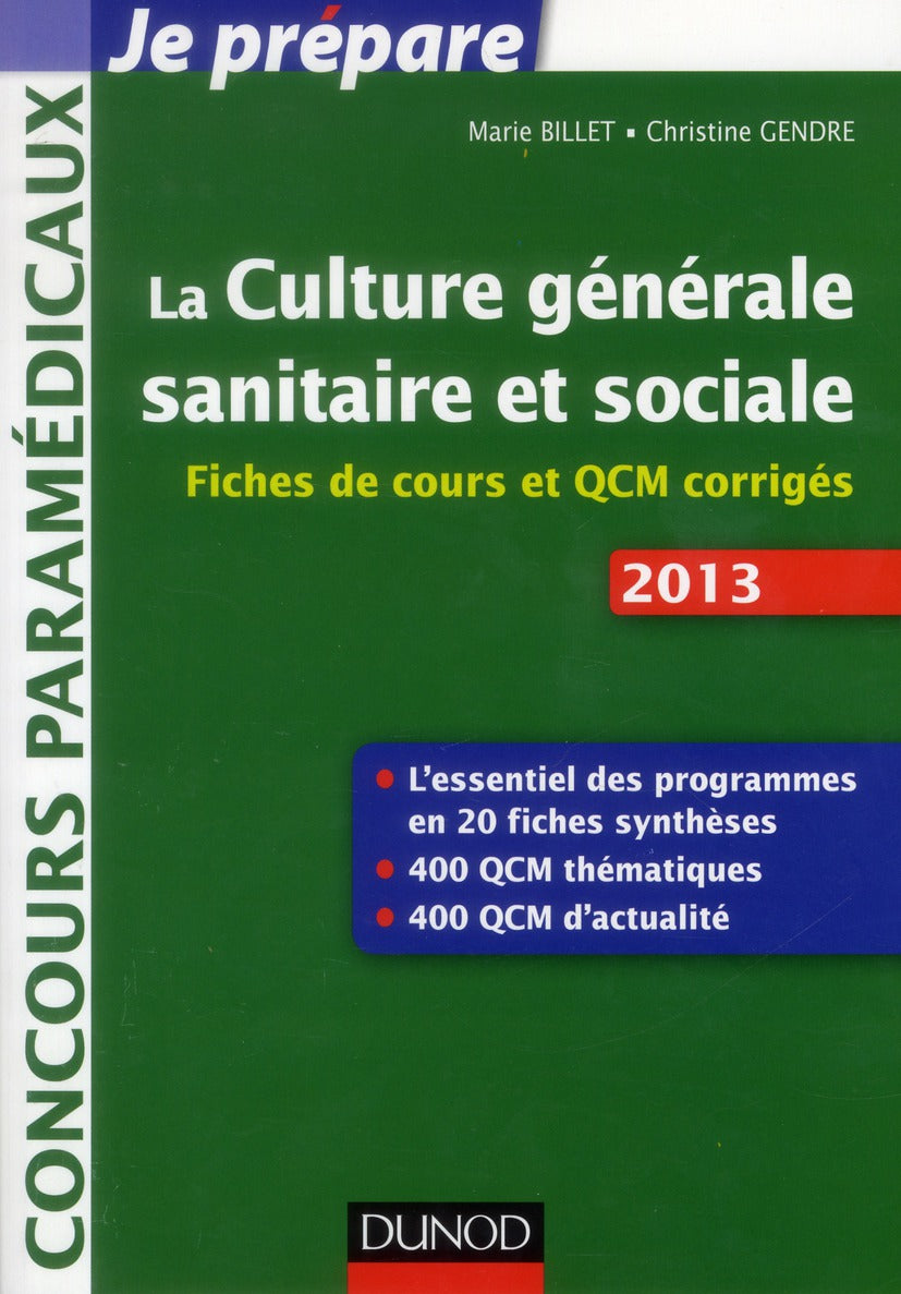 Je prépare : la culture générale sanitaire et sociale ; fiches de cours et QCM corrigés (2e édition)